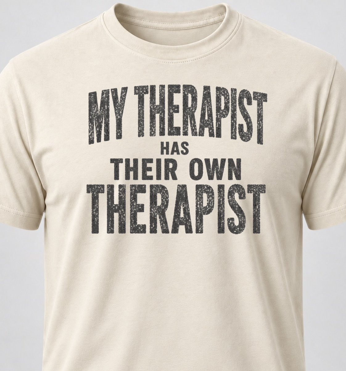 My Therapist Has Their Own Therapist