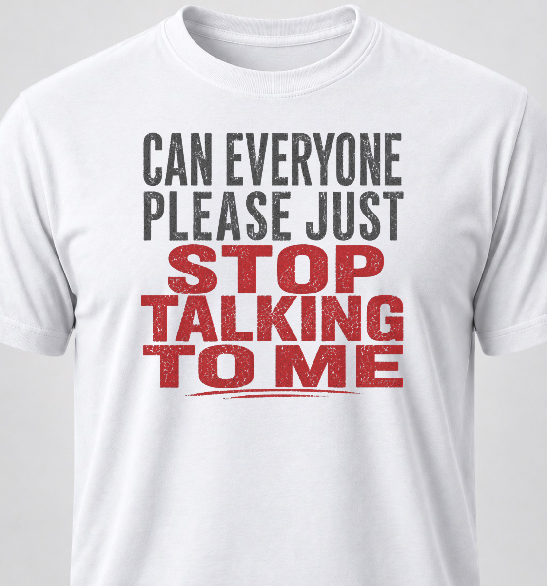 Can Everyone Just Stop Talking To Me