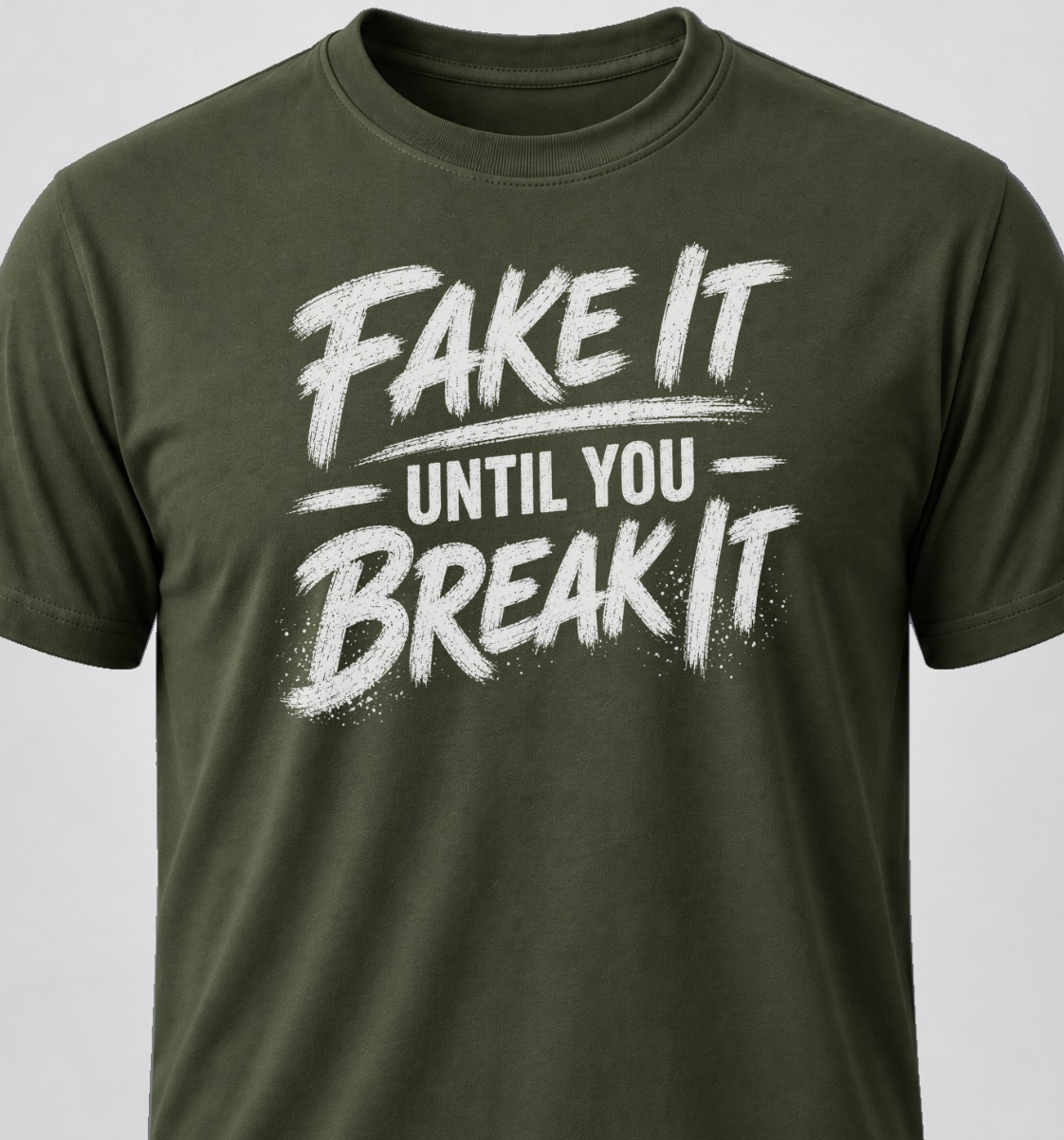 Fake It Until You Break It