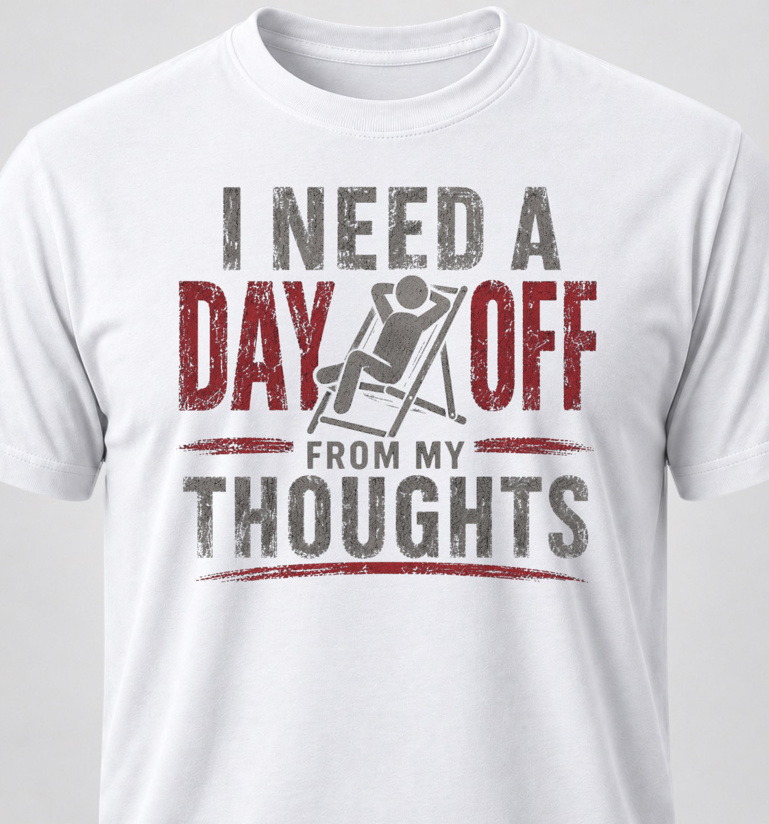 I Need A Day Off From My Thoughts