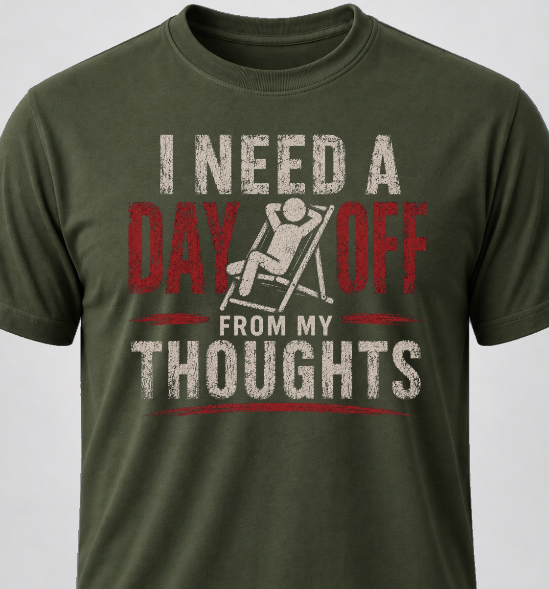 I Need A Day Off From My Thoughts