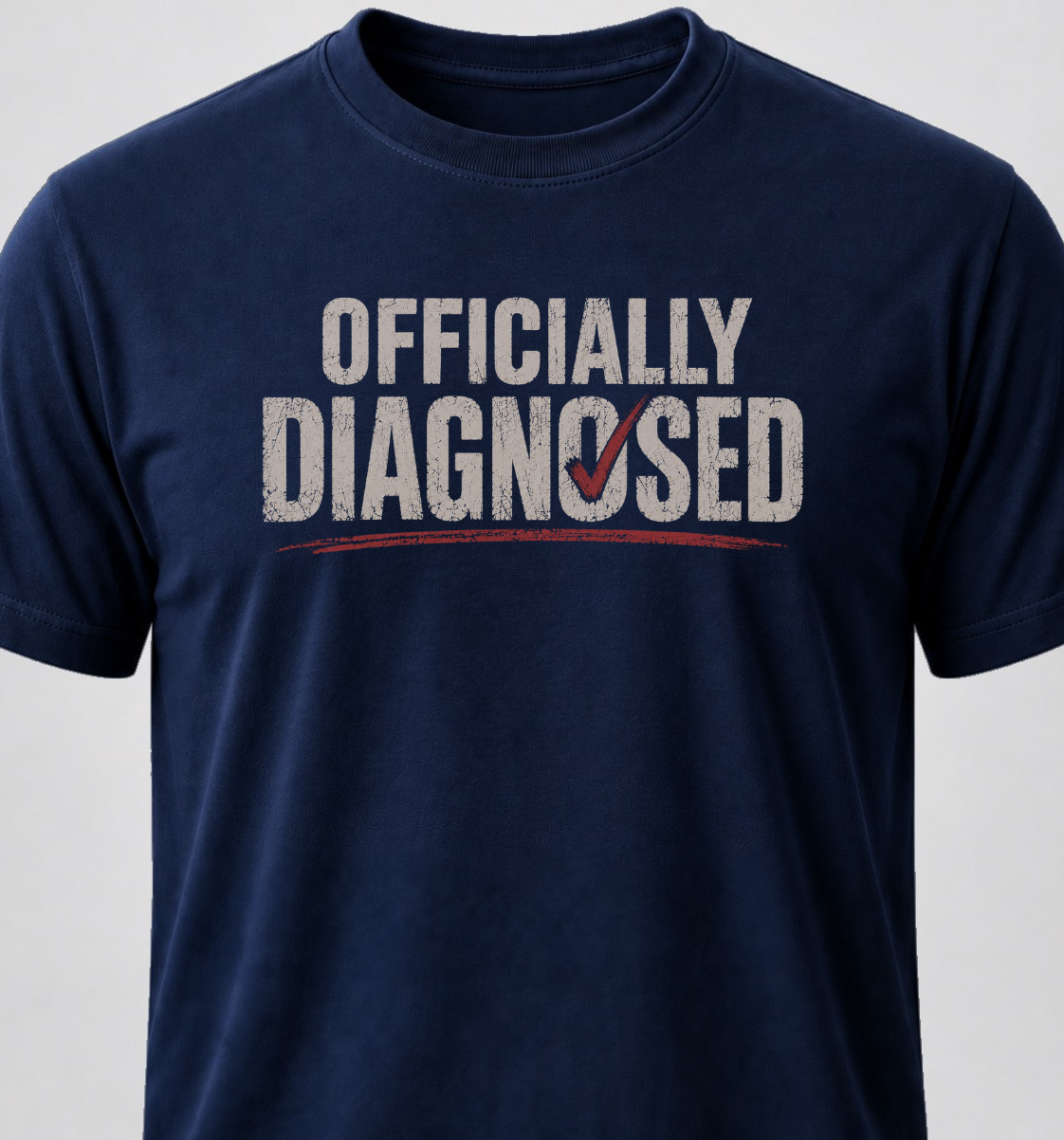 Officially Diagnosed