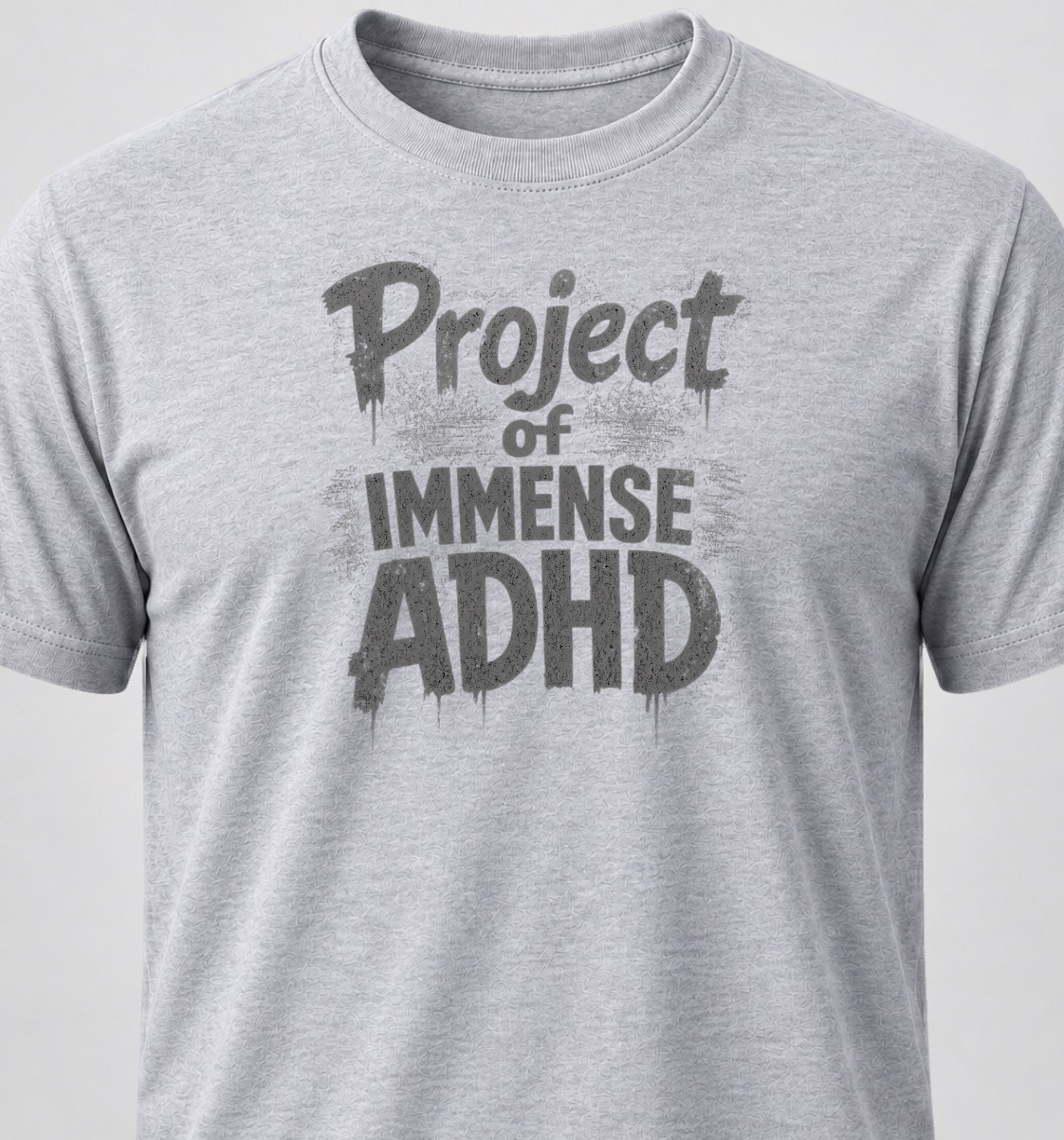 Project Of Immense ADHD