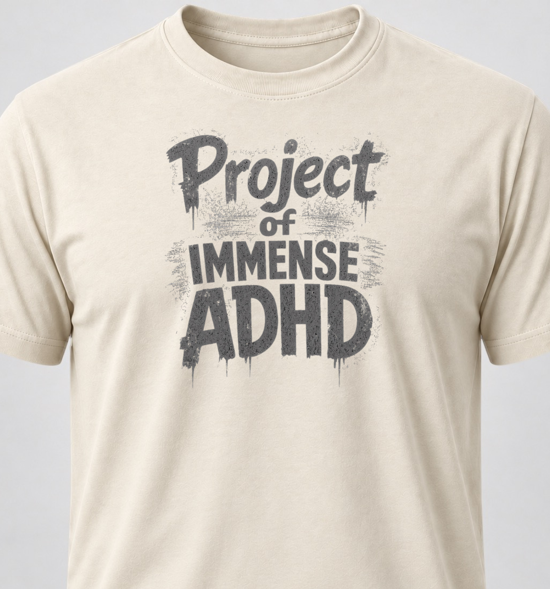 Project Of Immense ADHD