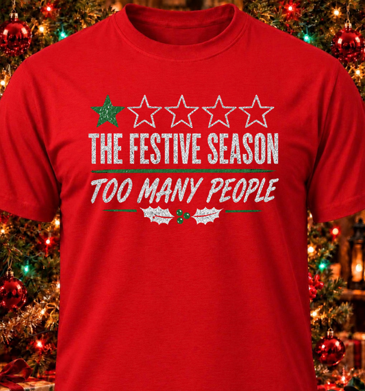 The Festive Season. Too Many People