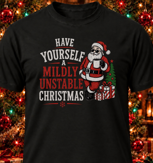 Have Yourself A Mildly Unstable Christmas