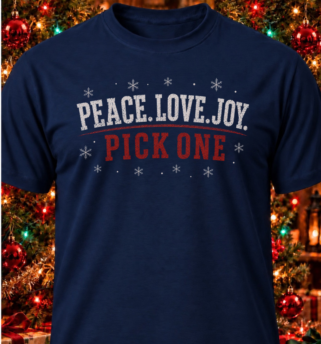 Peace. Love. Joy. Pick One