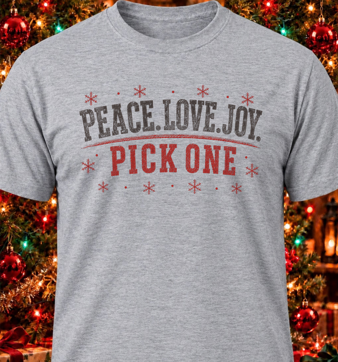 Peace. Love. Joy. Pick One