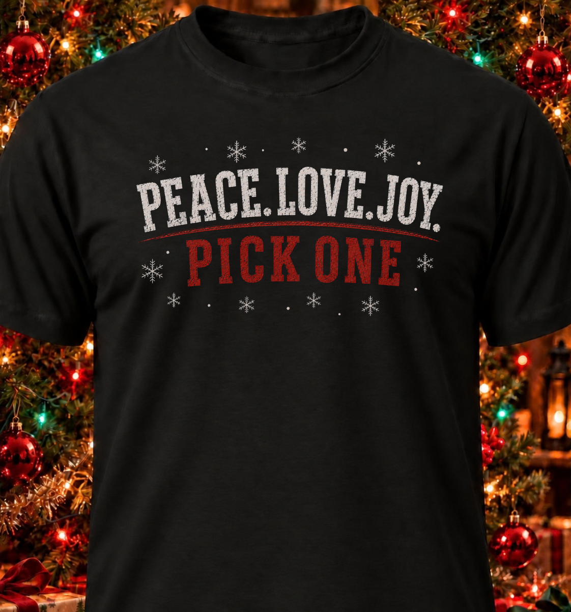 Peace. Love. Joy. Pick One