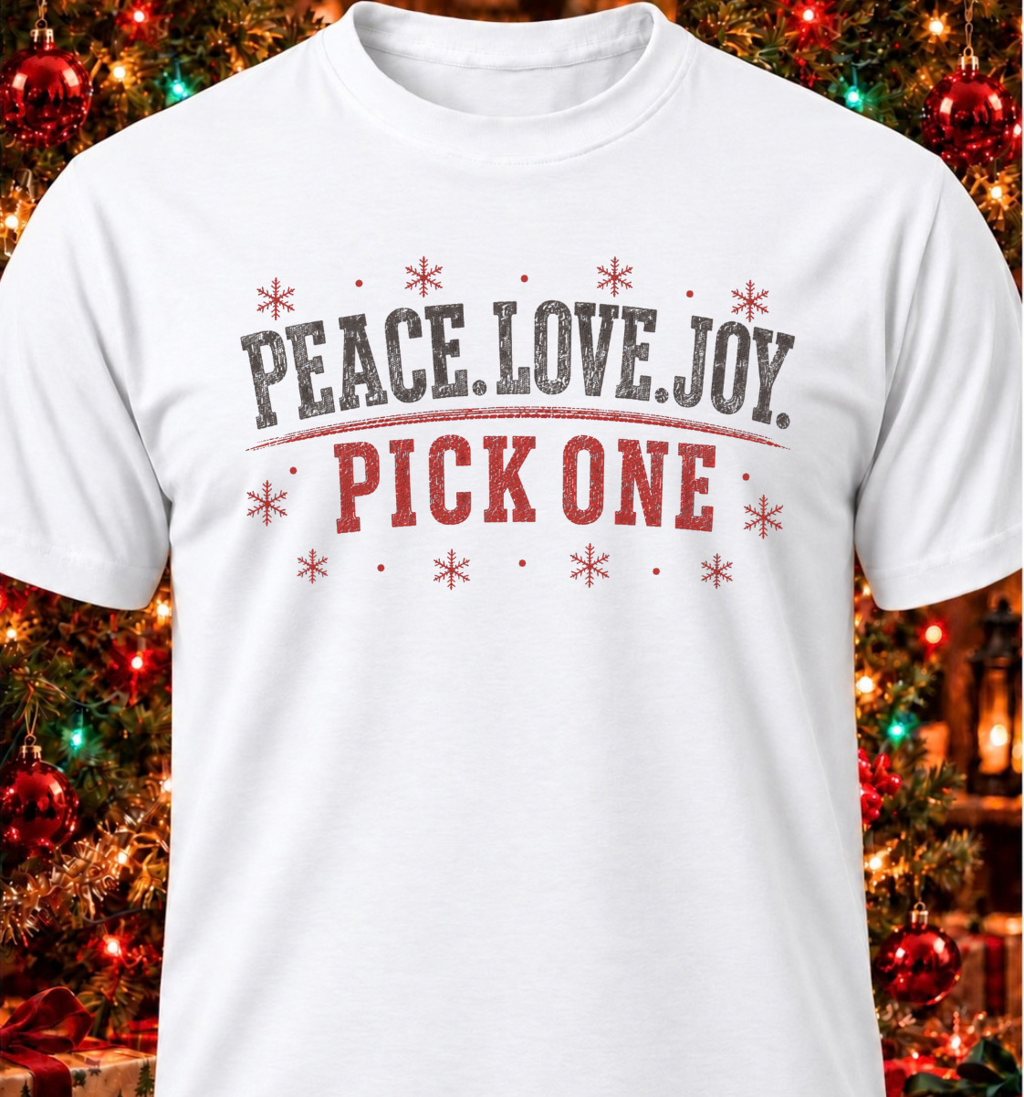 Peace. Love. Joy. Pick One