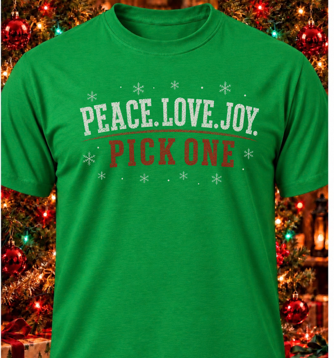 Peace. Love. Joy. Pick One