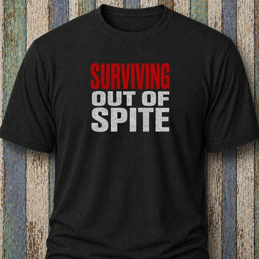 Surviving Out Of Spite