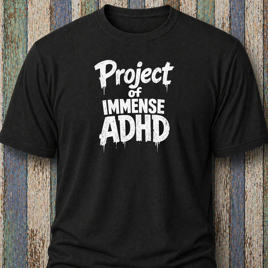 Project Of Immense ADHD