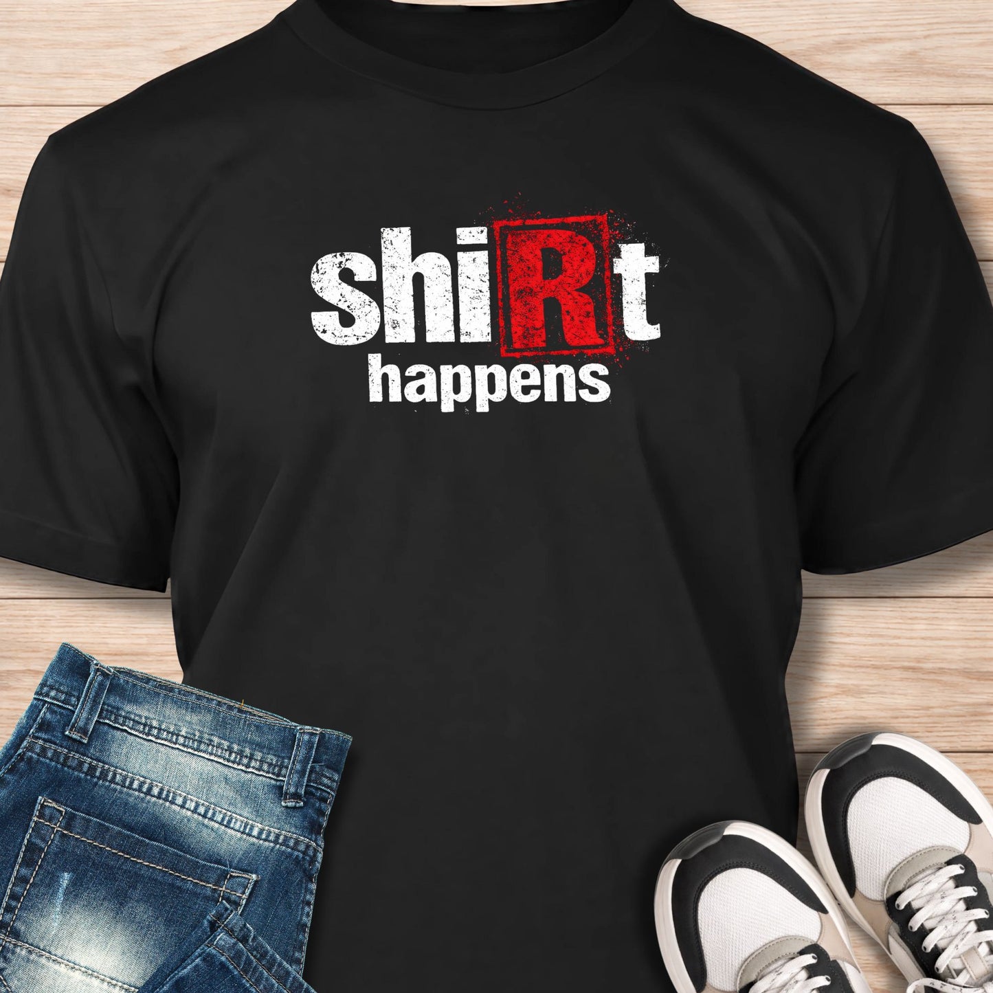 "Shirt Happens" T‑Shirt - Humor Tee