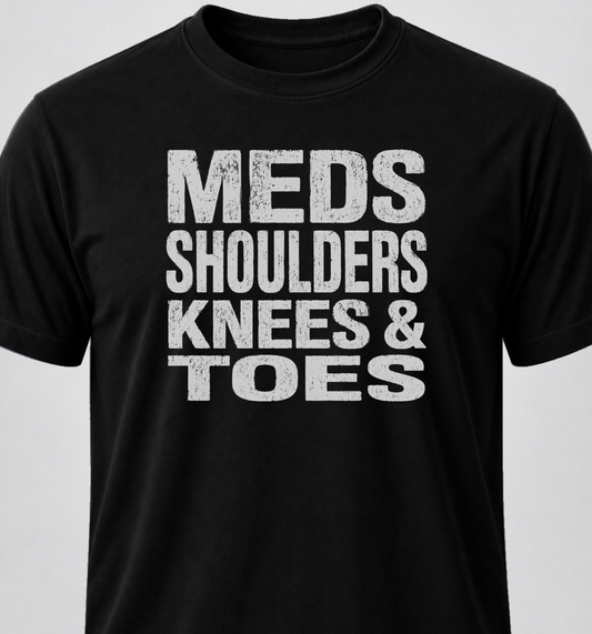 Meds Shoulders Knees & Toes