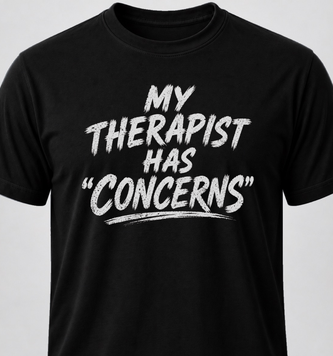 My Therapist Has "Concerns"