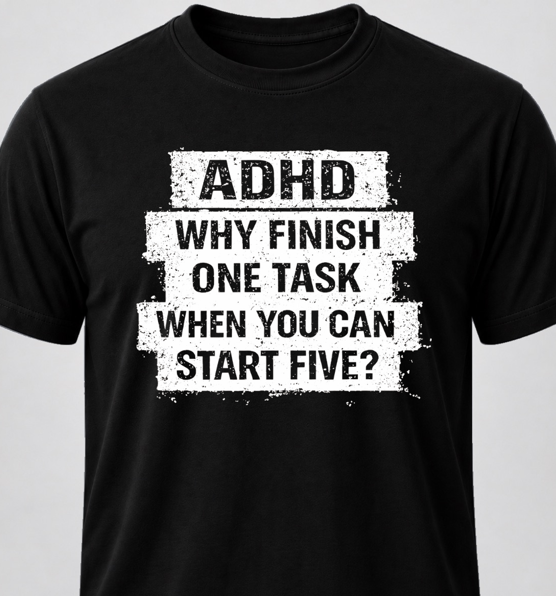 ADHD. Why Finish One Task When You Can Start Five?