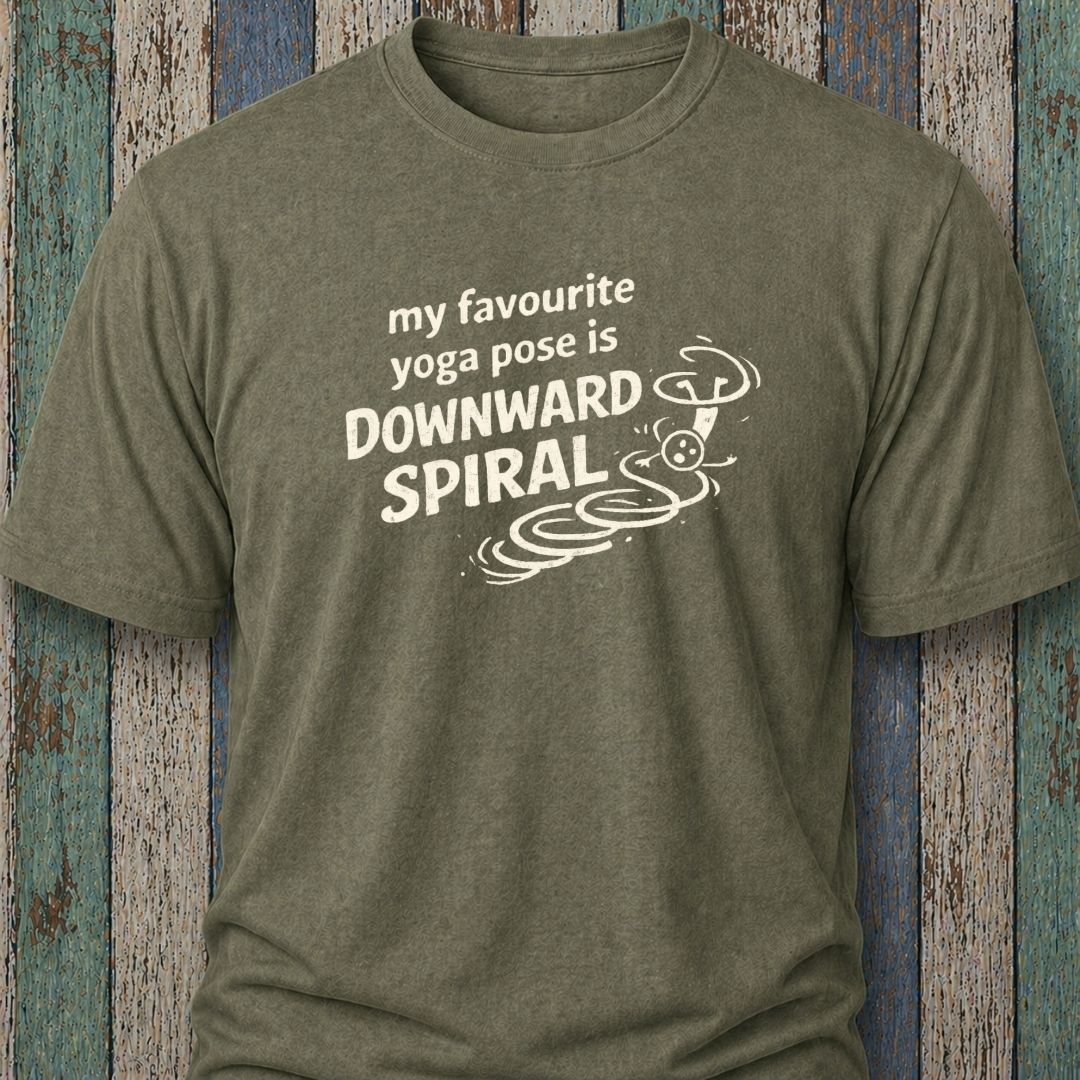 My Favourite Yoga Pose Is Downward Spiral
