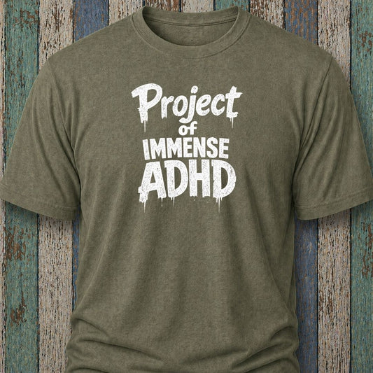 Project Of Immense ADHD