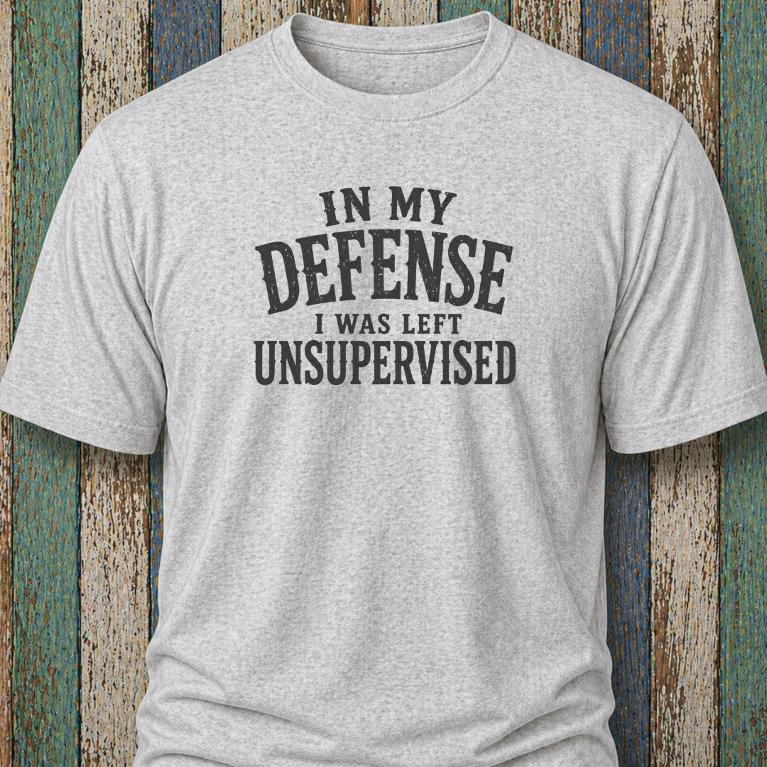 In My Defense I Was Left Unsupervised