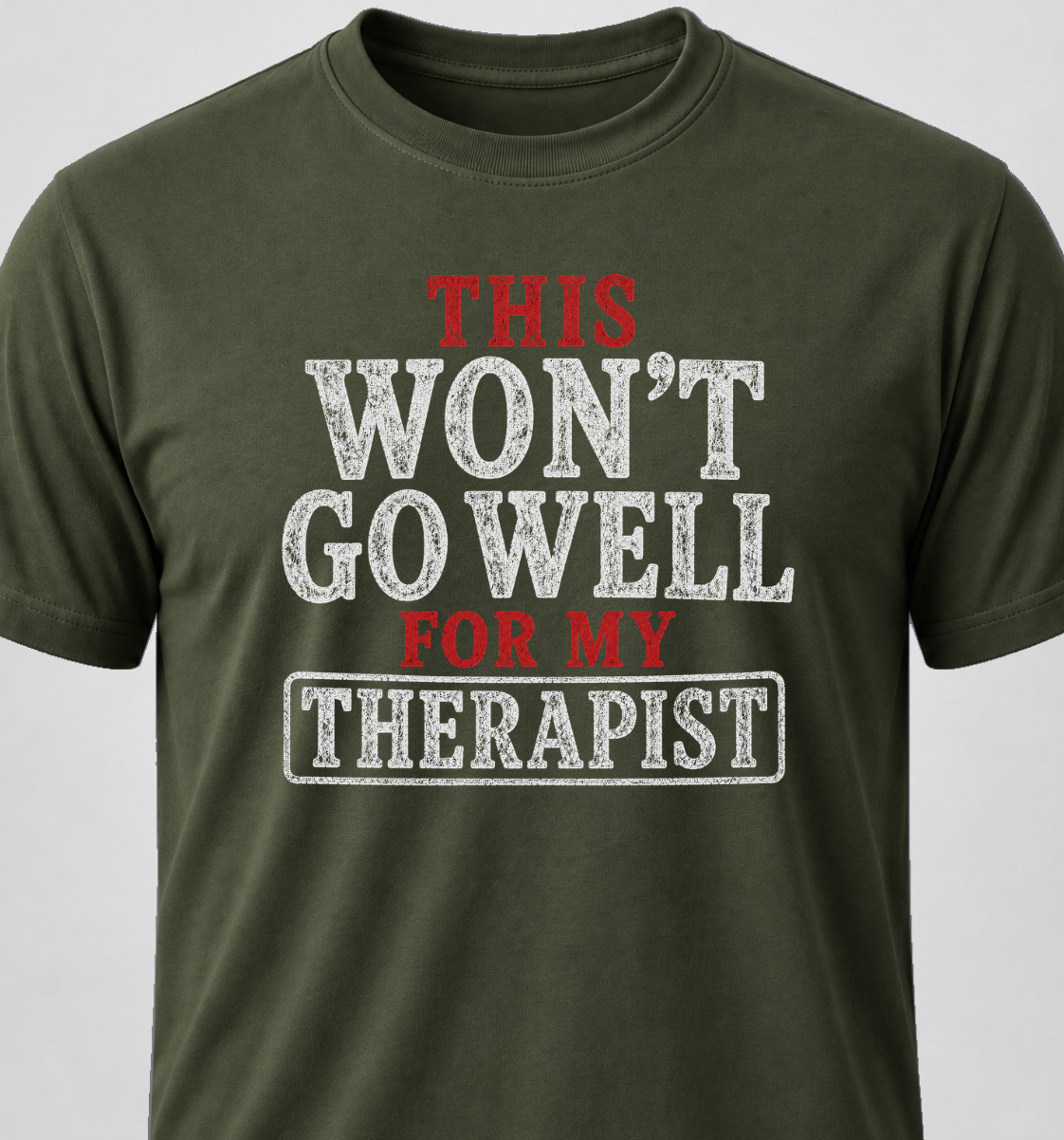 This Won't Go Well For My Therapist