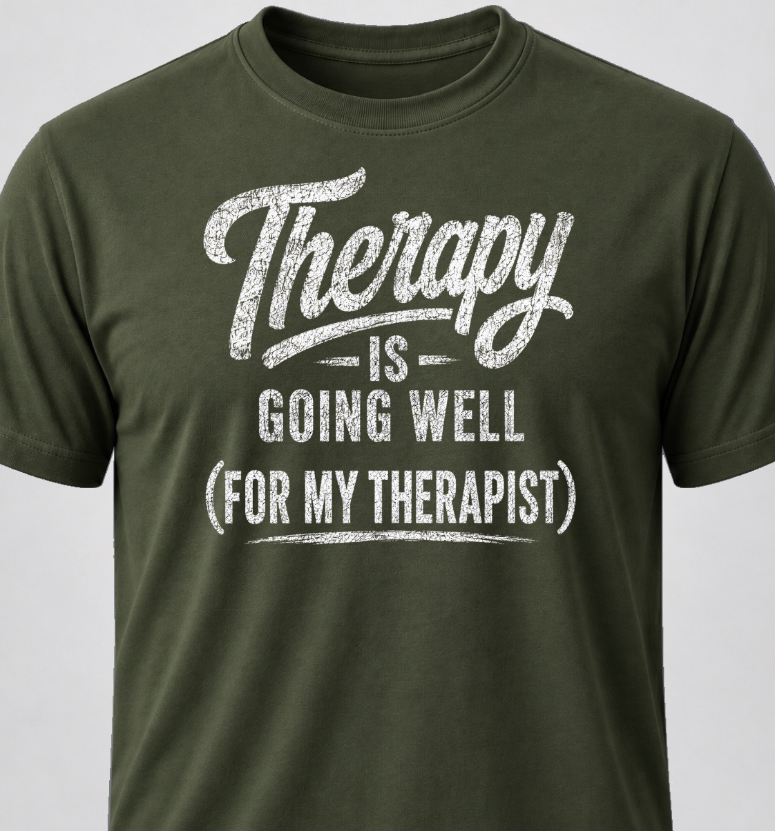 Therapy Is Going Well (For My Therapist)