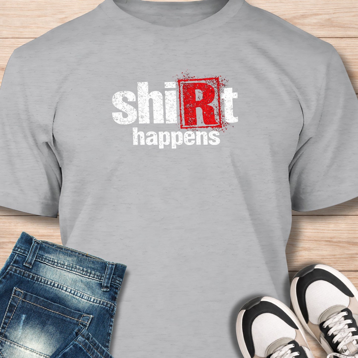 "Shirt Happens" T‑Shirt - Humor Tee