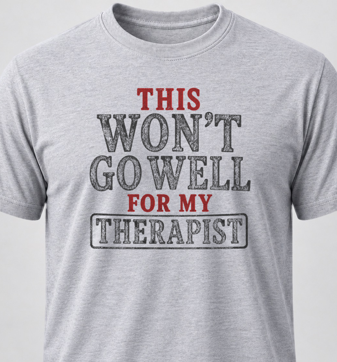 This Won't Go Well For My Therapist