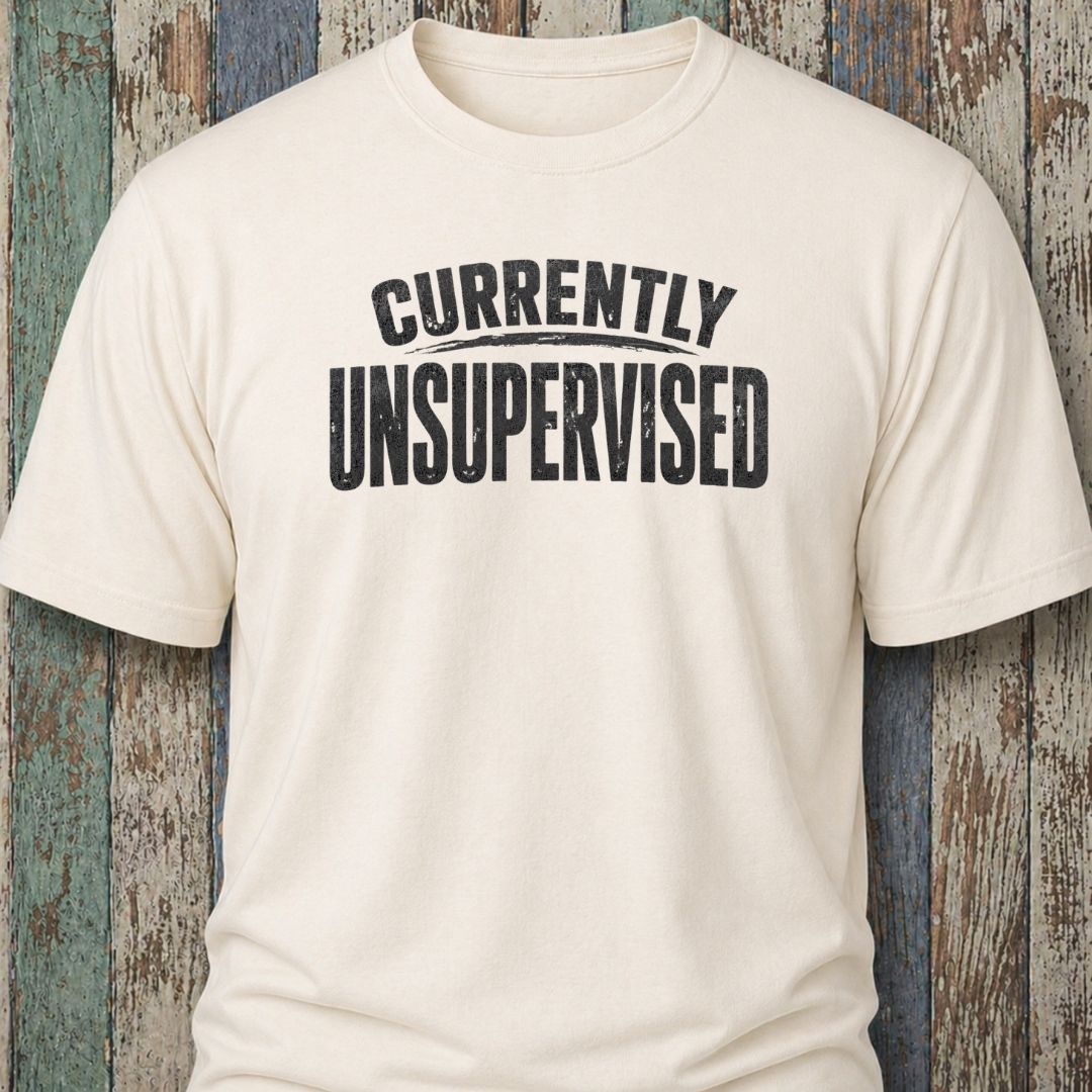 Currently Unsupervised