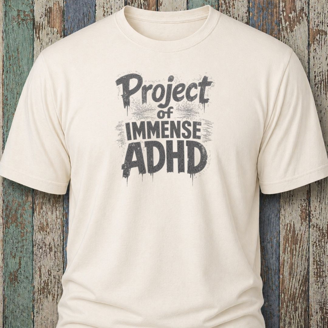 Project Of Immense ADHD
