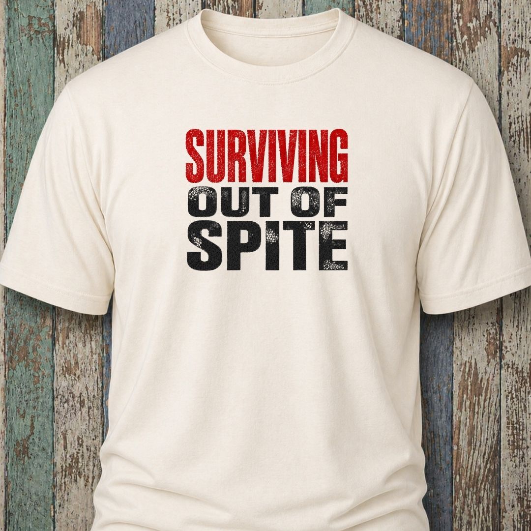 Surviving Out Of Spite