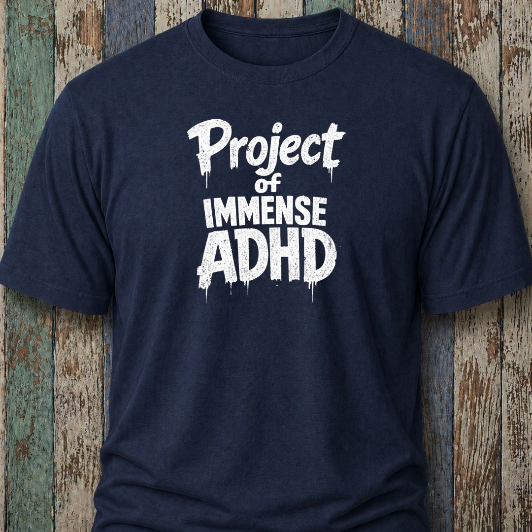 Project Of Immense ADHD