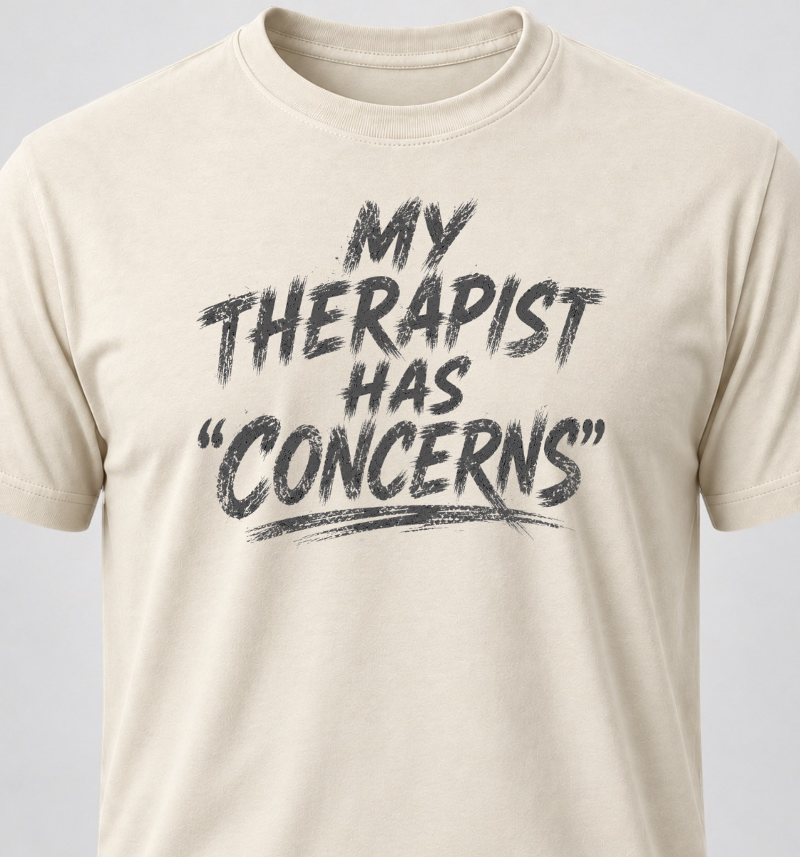 My Therapist Has "Concerns"
