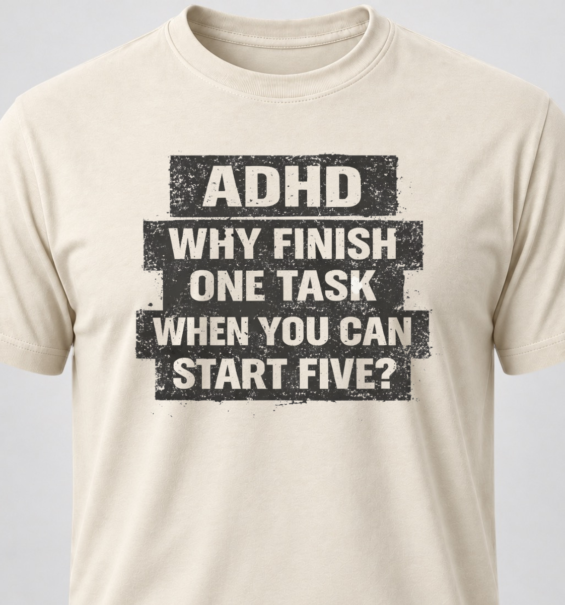 ADHD. Why Finish One Task When You Can Start Five?