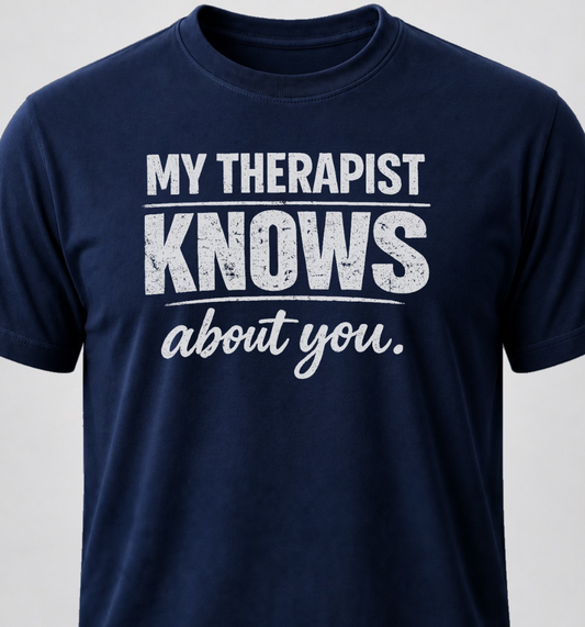 My Therapist Knows About You
