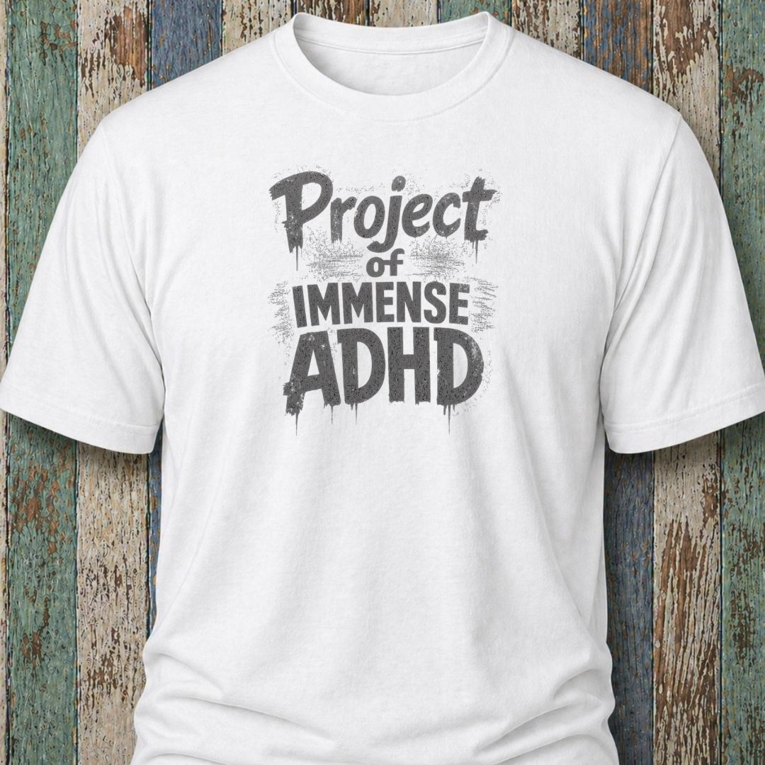 Project Of Immense ADHD
