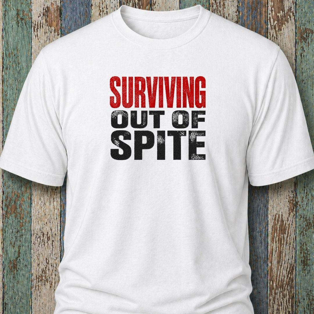Surviving Out Of Spite