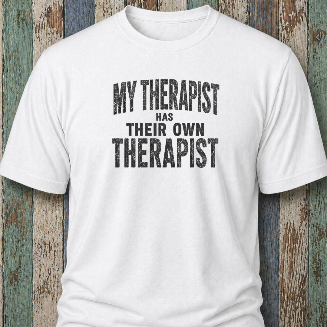 My Therapist Has Their Own Therapist