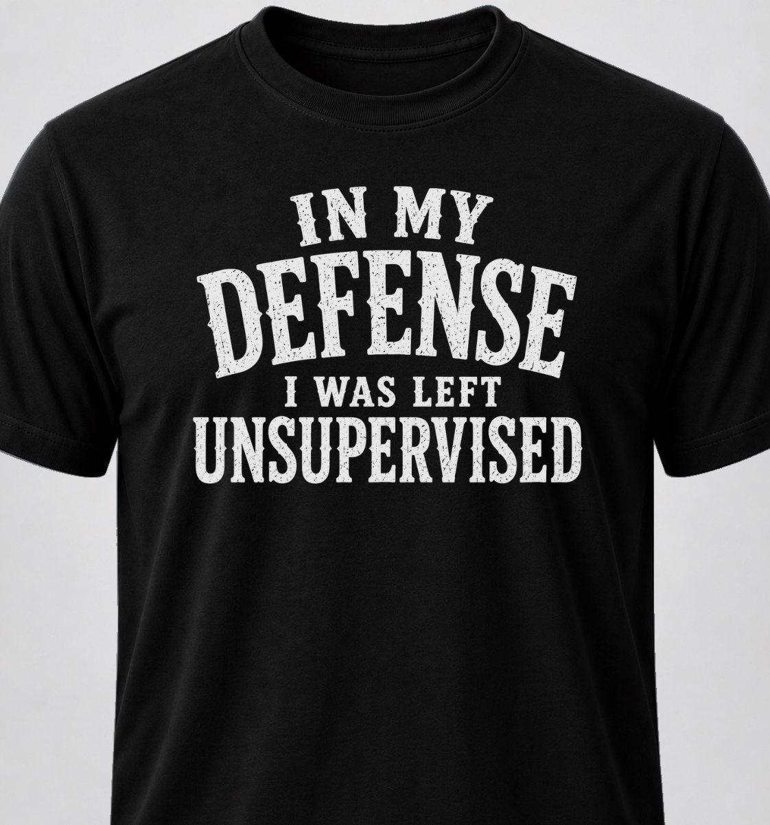 In My Defense I Was Left Unsupervised