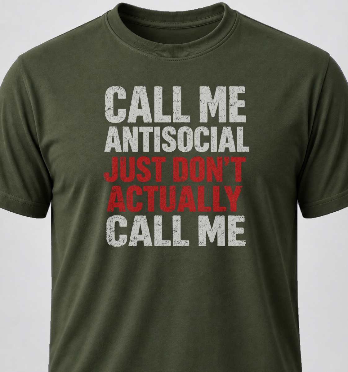 Call Me Antisocial. Just Don't Actually Call Me.
