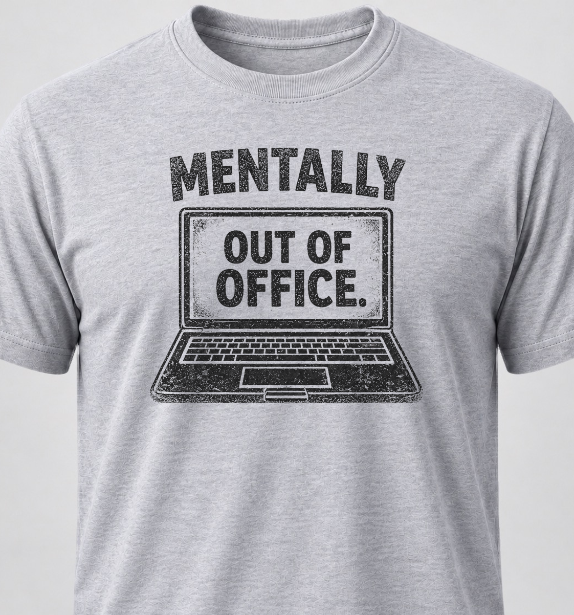 Mentally Out Of Office