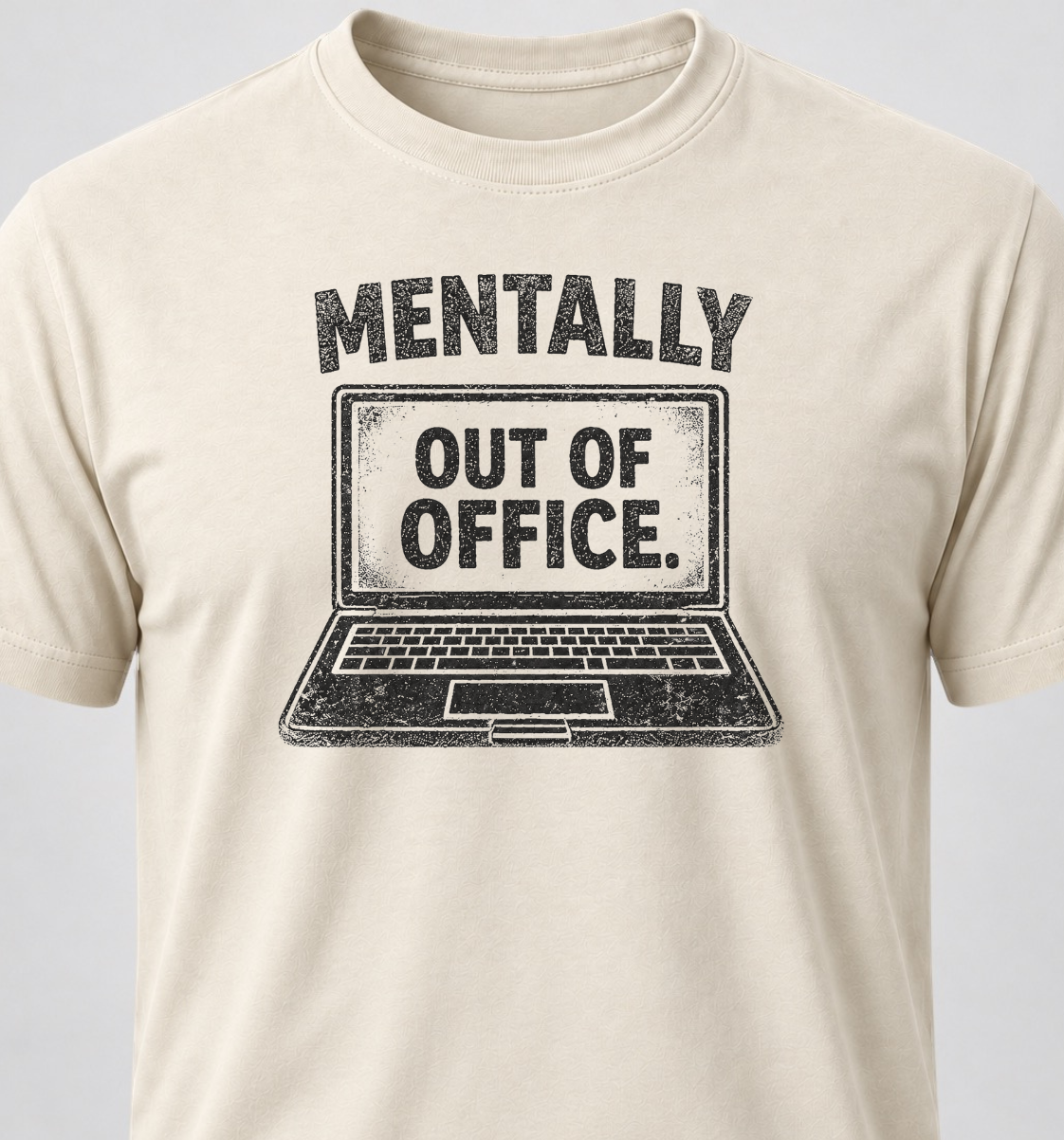 Mentally Out Of Office