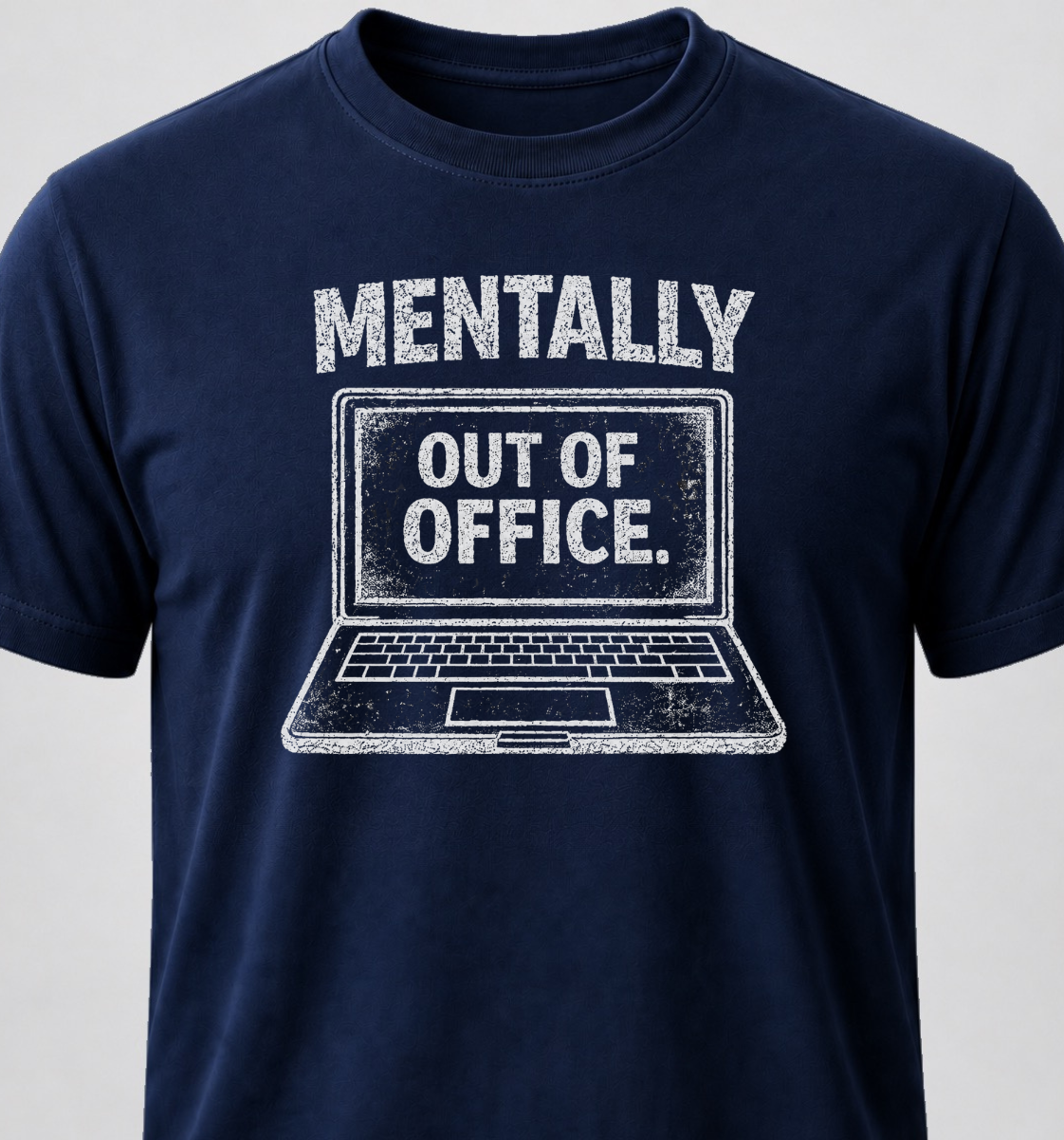 Mentally Out Of Office