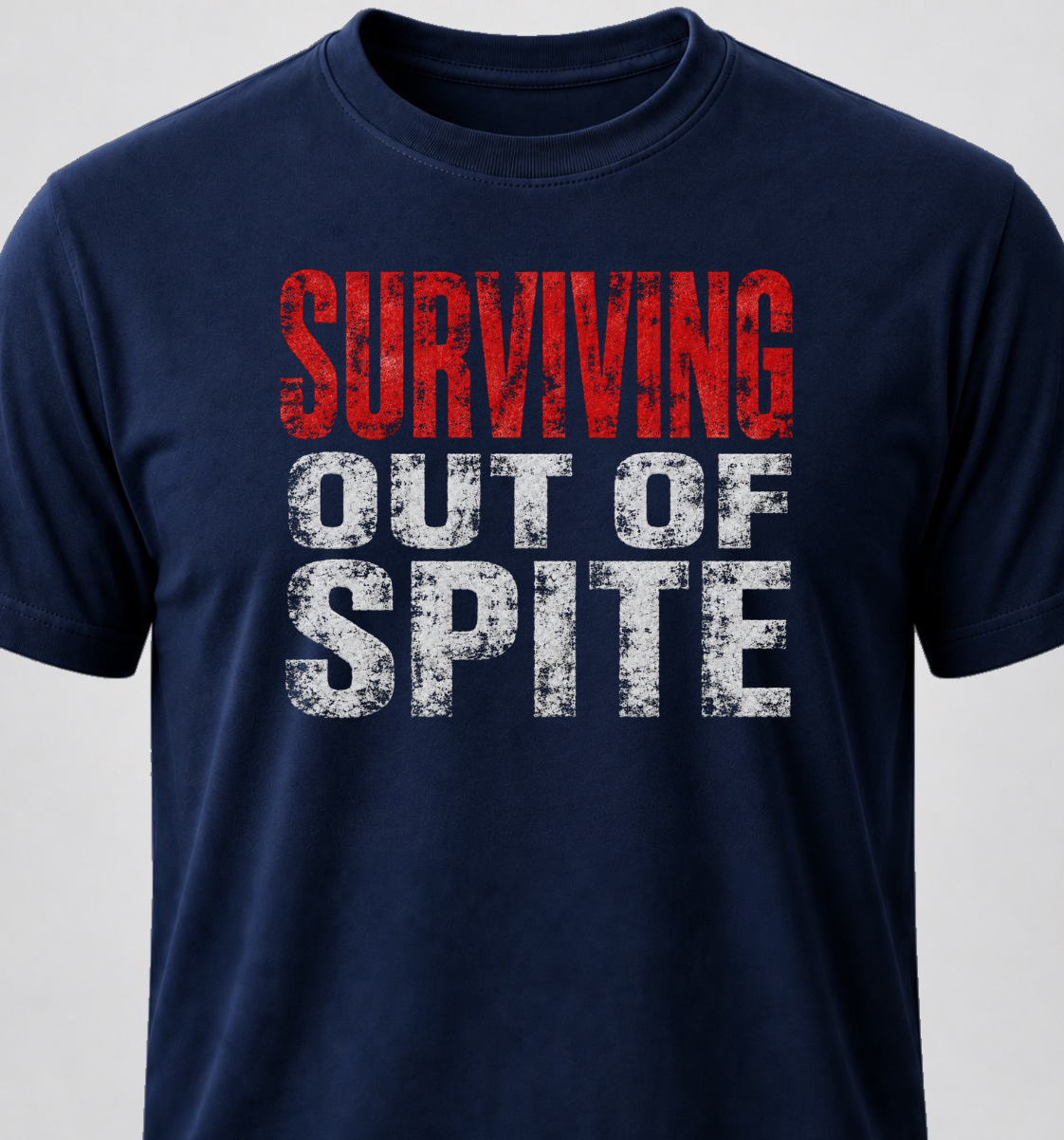 Surviving Out Of Spite