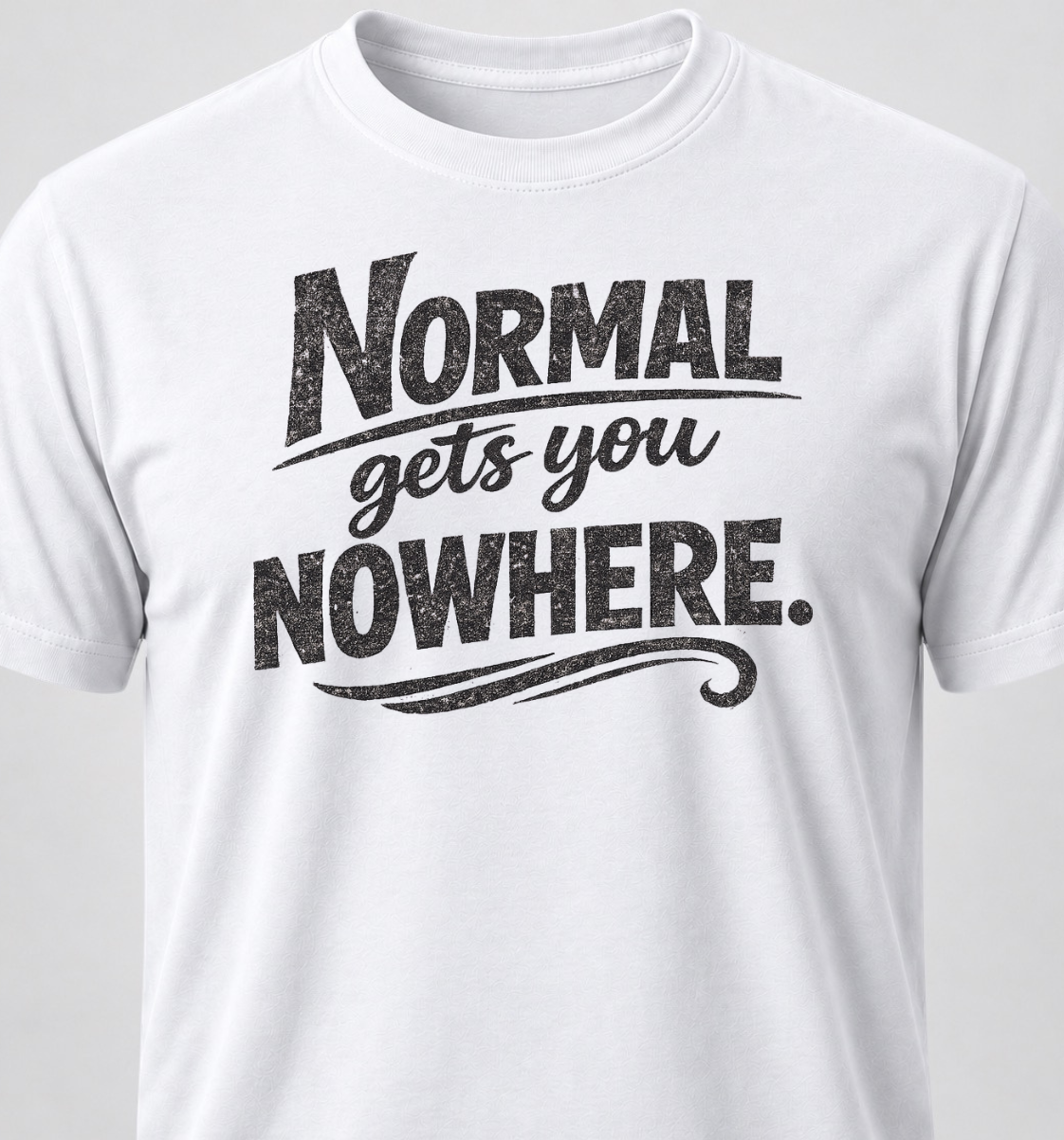 Normal Gets You Nowhere